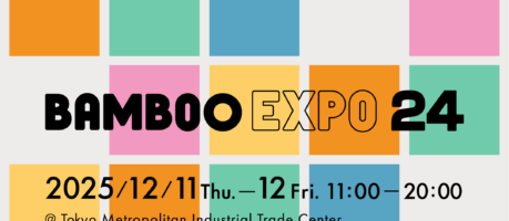 Bamboo Expo - Tokyo